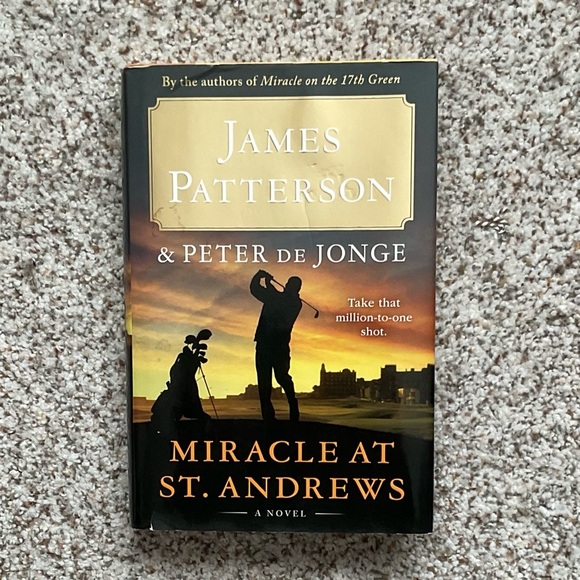 Other - James Patterson “Miracle At St. Andrews” Book.